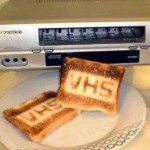 VHS Toaster